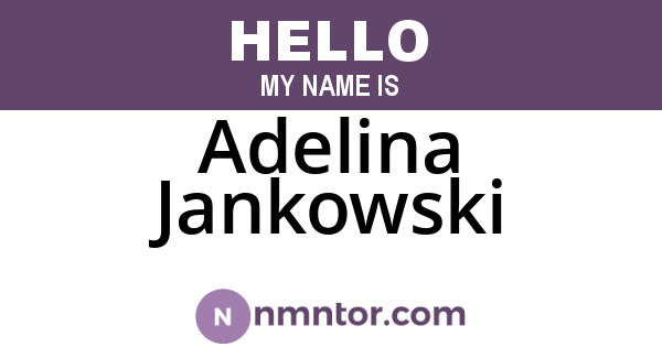 Adelina Jankowski