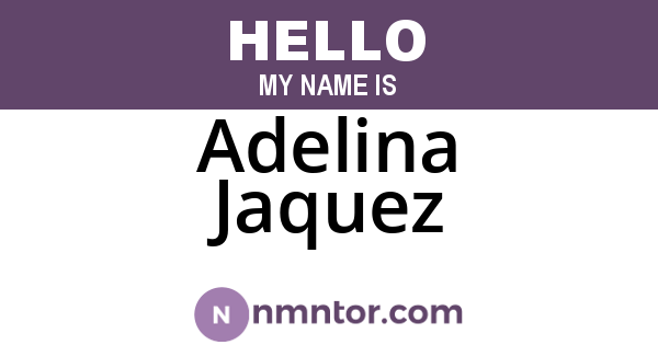 Adelina Jaquez