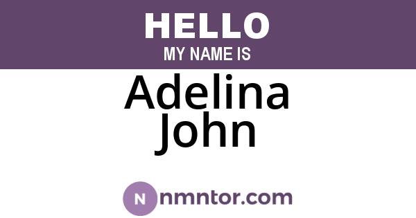 Adelina John