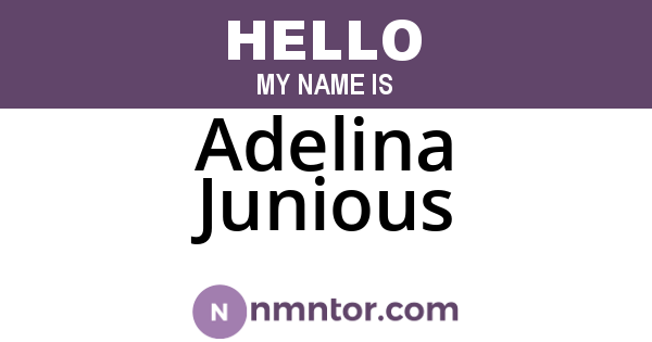 Adelina Junious