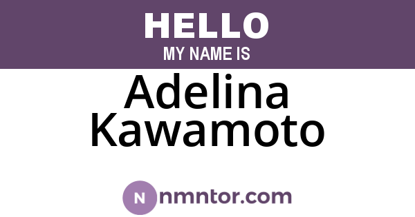 Adelina Kawamoto