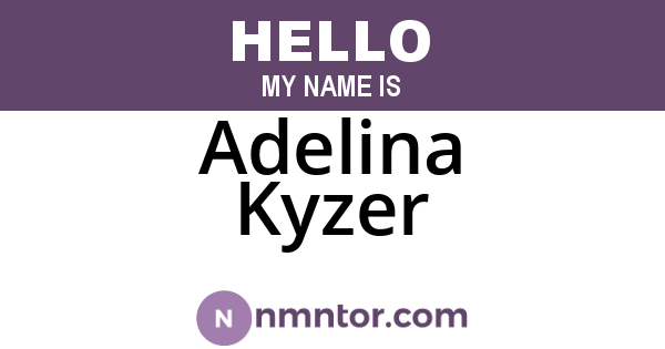 Adelina Kyzer