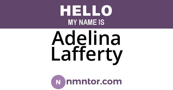 Adelina Lafferty