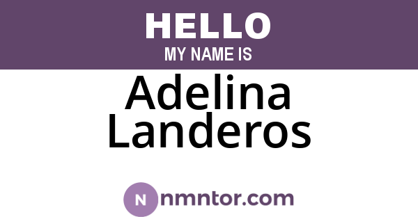 Adelina Landeros