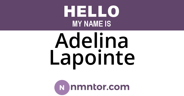 Adelina Lapointe