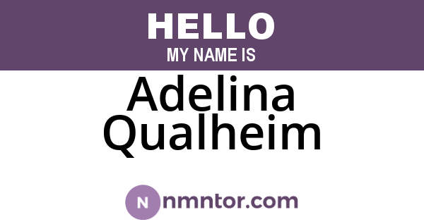 Adelina Qualheim