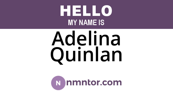 Adelina Quinlan