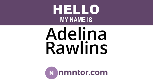 Adelina Rawlins