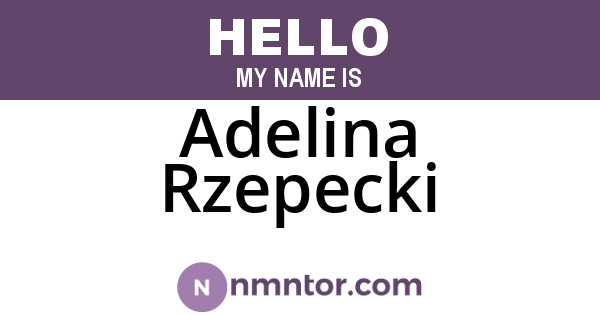 Adelina Rzepecki