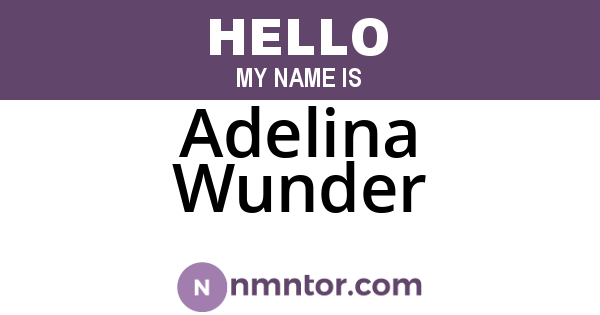 Adelina Wunder