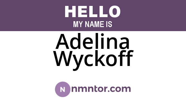 Adelina Wyckoff