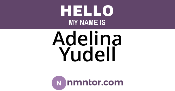 Adelina Yudell