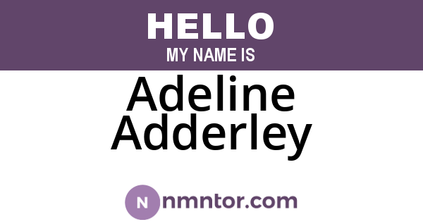 Adeline Adderley