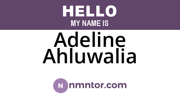 Adeline Ahluwalia
