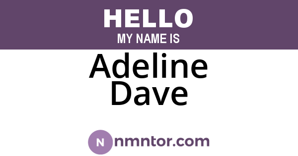 Adeline Dave