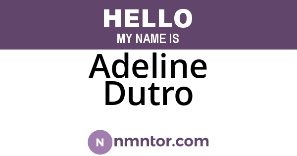Adeline Dutro