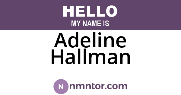 Adeline Hallman