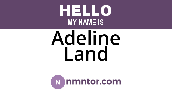 Adeline Land