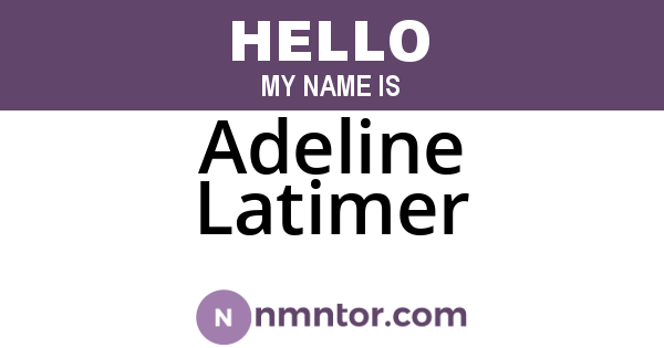 Adeline Latimer
