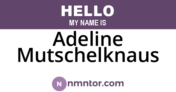 Adeline Mutschelknaus
