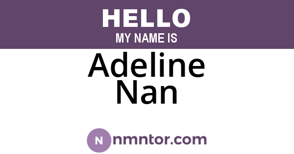 Adeline Nan