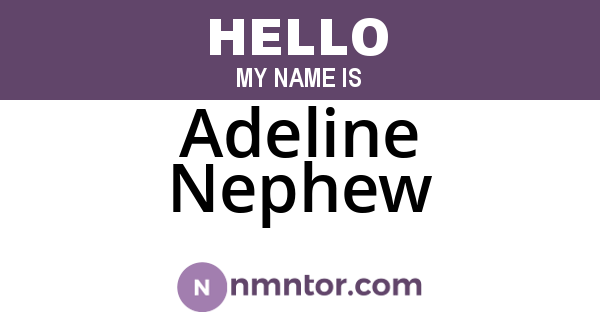 Adeline Nephew