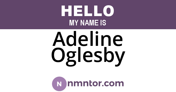 Adeline Oglesby