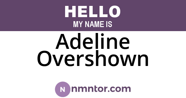 Adeline Overshown