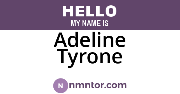 Adeline Tyrone