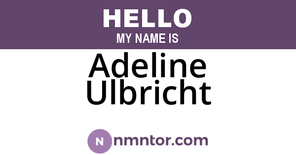 Adeline Ulbricht