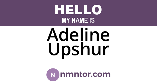 Adeline Upshur