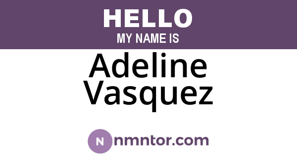 Adeline Vasquez