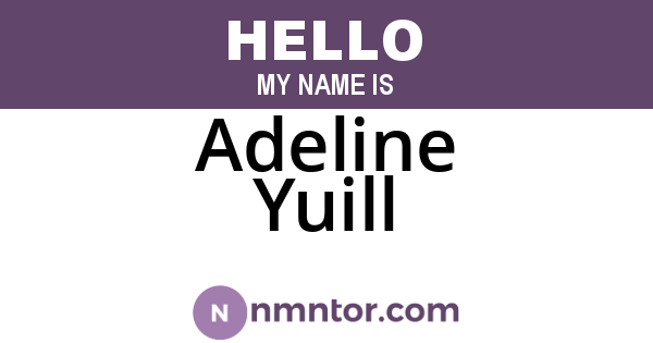 Adeline Yuill