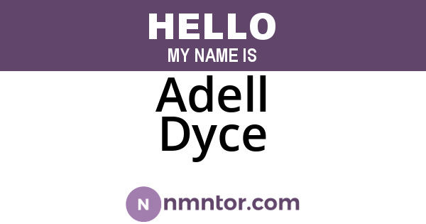 Adell Dyce