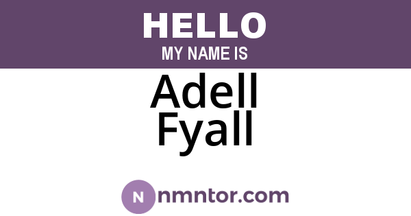 Adell Fyall