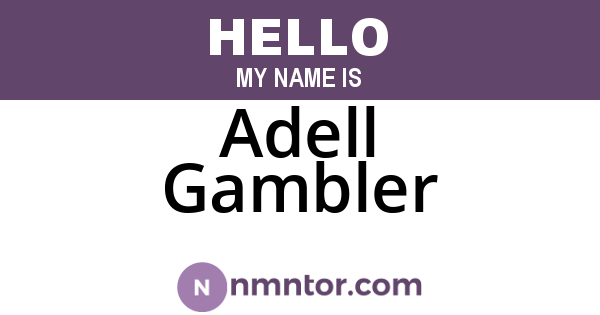 Adell Gambler