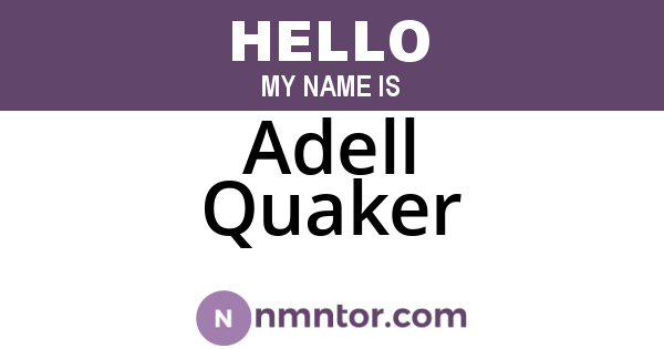 Adell Quaker