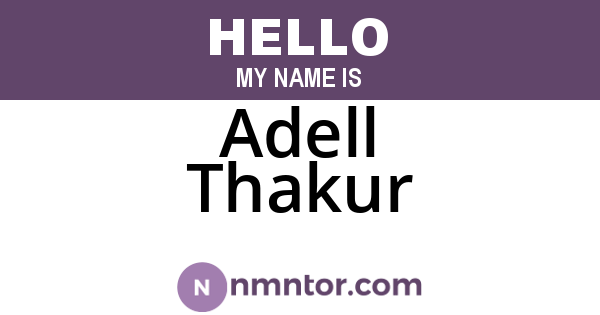 Adell Thakur