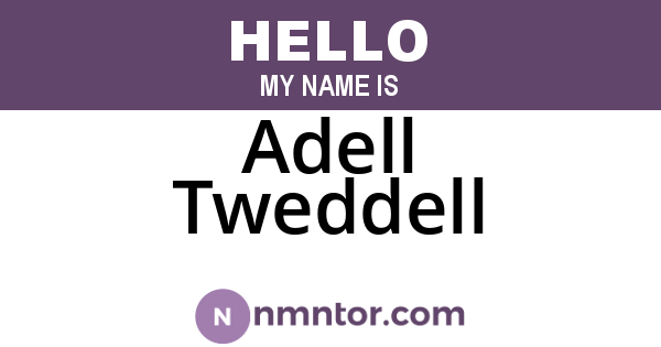 Adell Tweddell