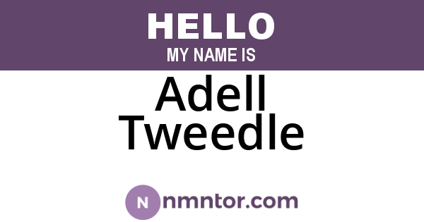 Adell Tweedle
