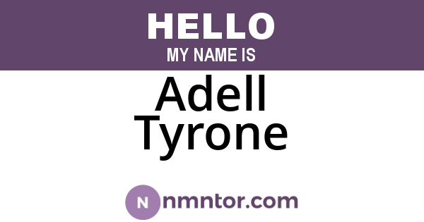 Adell Tyrone