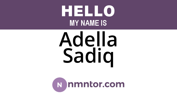 Adella Sadiq