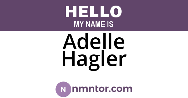 Adelle Hagler