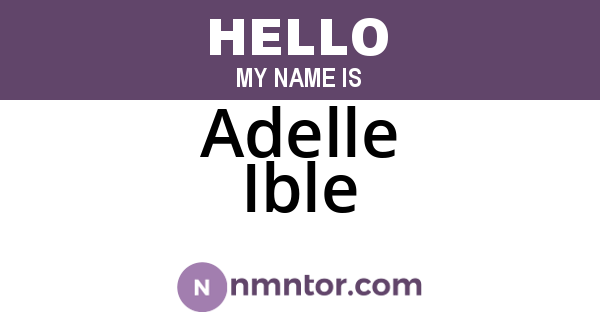 Adelle Ible
