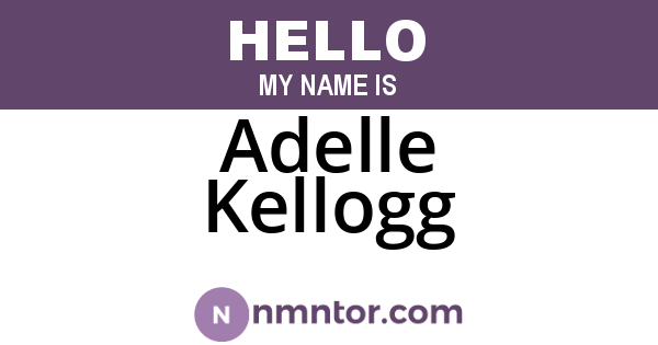 Adelle Kellogg