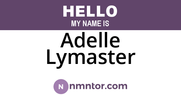 Adelle Lymaster