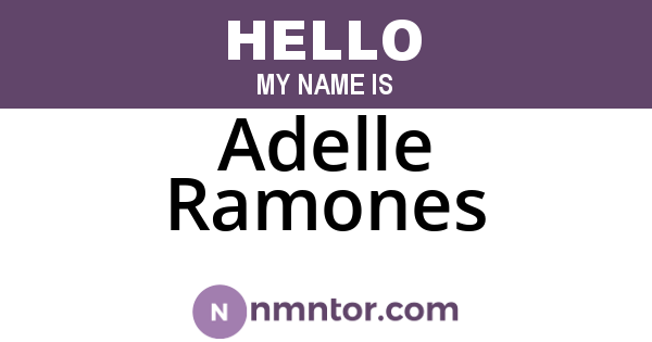 Adelle Ramones