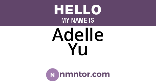 Adelle Yu