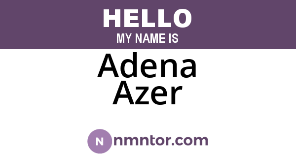 Adena Azer