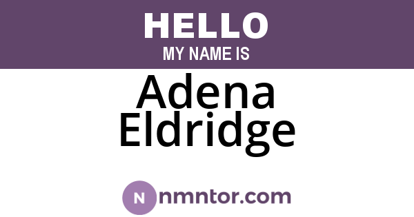 Adena Eldridge